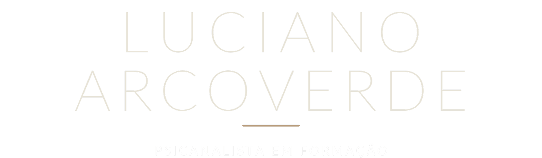 Luciano Arcoverde — Psicanalista em formação